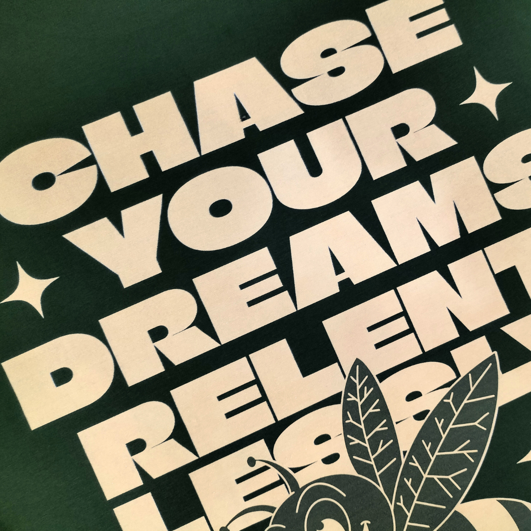 CHASE YOUR DREAMS OVERSIZED T-SHIRT