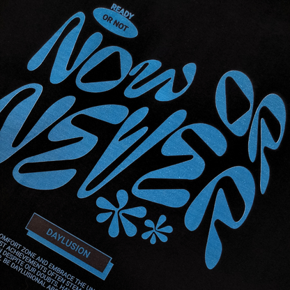 NOW OR NEVER OVERSIZED T-SHIRT