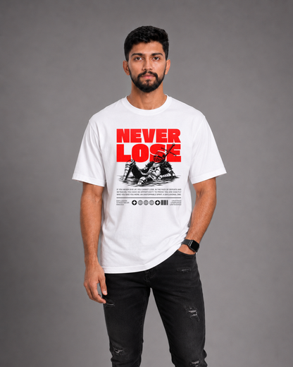 Never Lose Oversized Tee