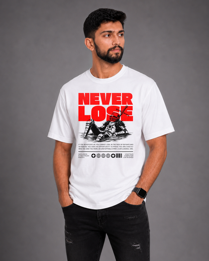 Never Lose Oversized Tee